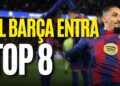 Barça enters the Top-8 with a victory: possible rivals in the round of 16
